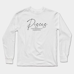 Pisces - Fantastically Frightful Long Sleeve T-Shirt